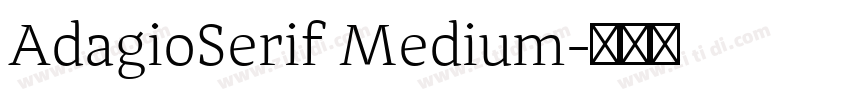 AdagioSerif Medium字体转换